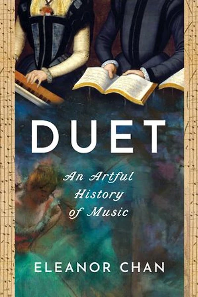 Duet: An Artful History of Music
