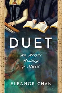 Duet: An Artful History of Music