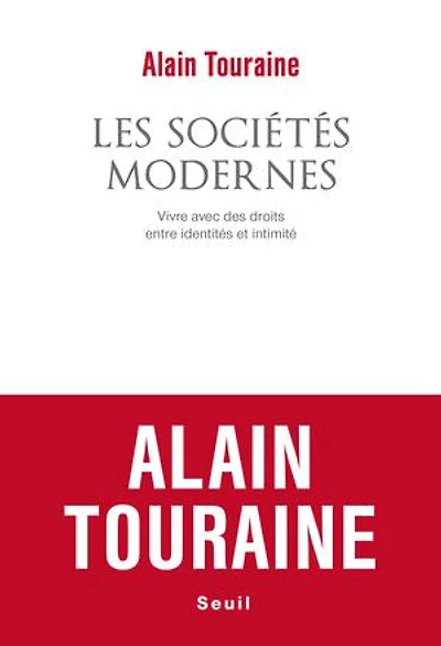 Les sociétés modernes: vivre avec des droits entre identités et intimité
