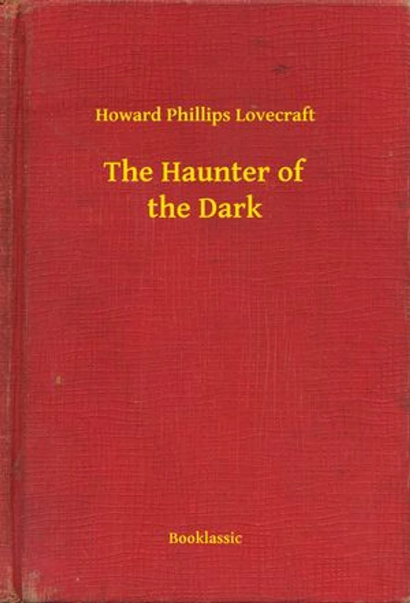 The Haunter of the Dark