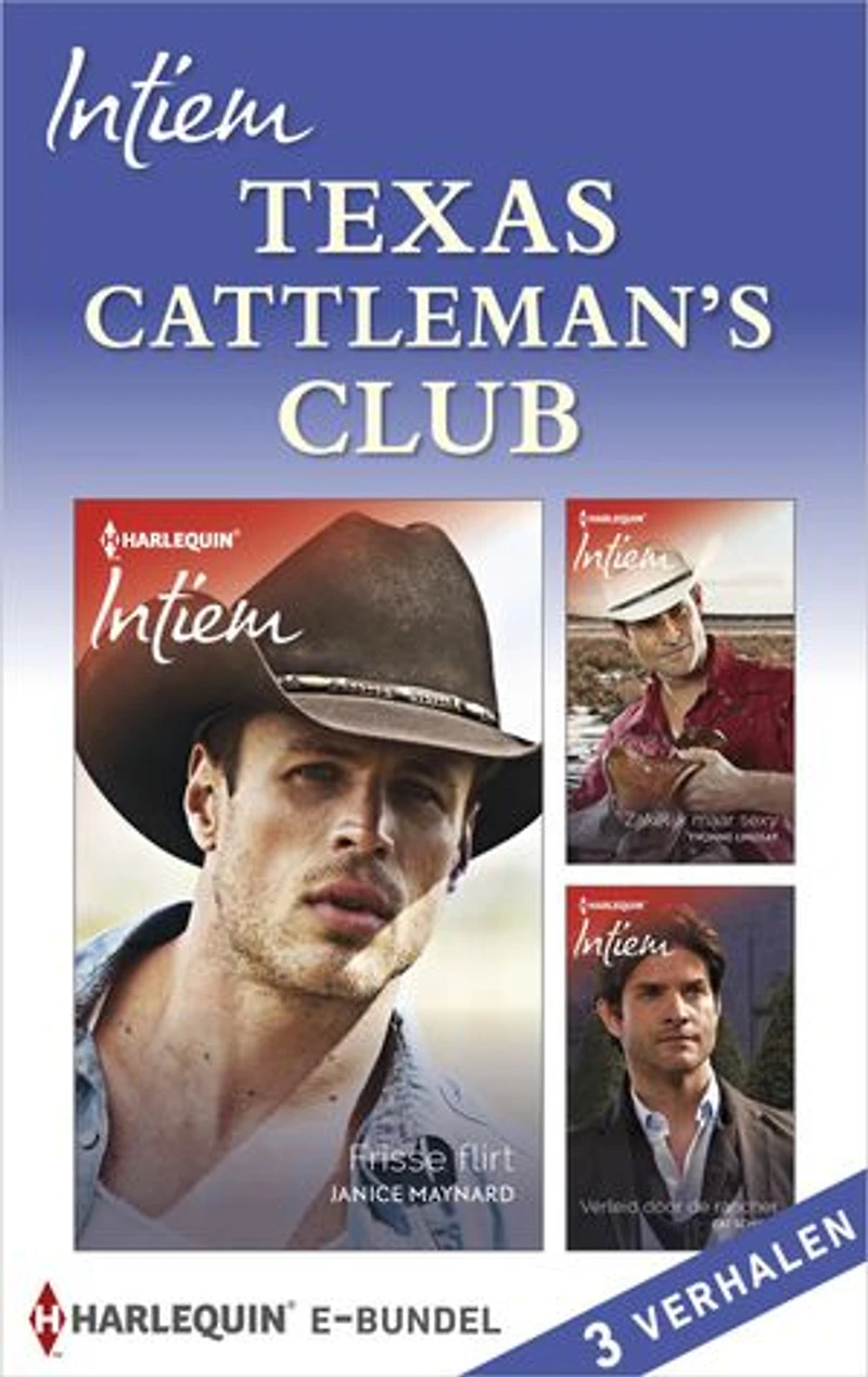 Texas Cattleman's Club (3-in-1): Frisse flirt ; Zakelijk maar sexy ; Verleid door de rancher
