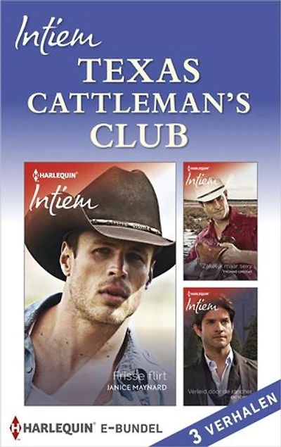 Texas Cattleman's Club (3-in-1): Frisse flirt ; Zakelijk maar sexy ; Verleid door de rancher
