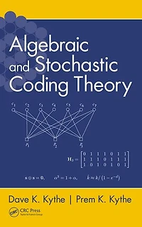 Algebraic and Stochastic Coding Theory