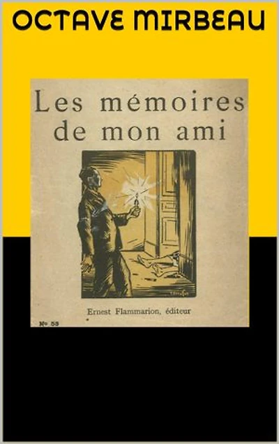 Les Mémoires de mon ami