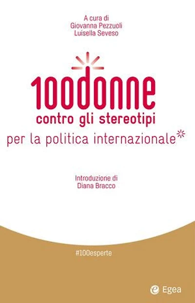 100 donne contro gli stereotipi per la politica internazionale