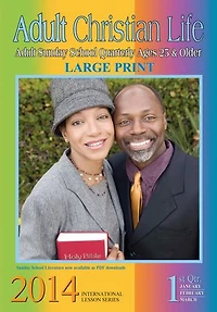 Adult Christian Life: 1st Quarter 2014