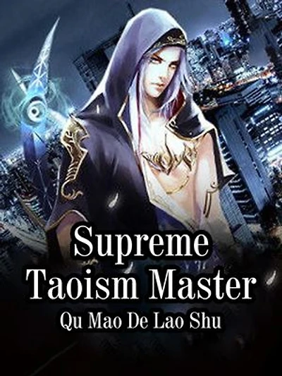 Supreme Taoism Master: Volume 1