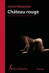 Château rouge: roman érotique