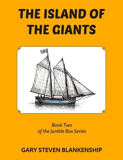 The Island of the Giants: Book Two of the Jumble Box Series