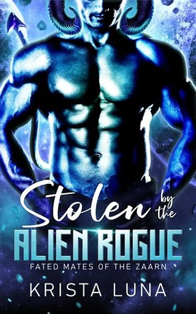 Stolen by the Alien Rogue: Fated Mates of the Zaarn, #0.5