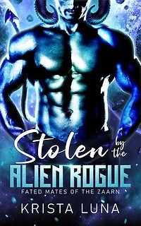 Stolen by the Alien Rogue: Fated Mates of the Zaarn, #0.5
