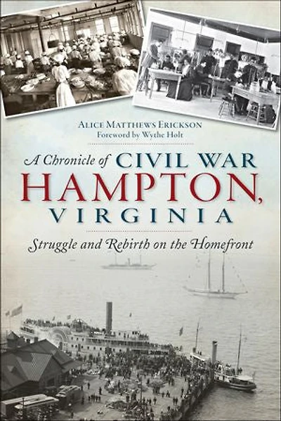 A Chronicle of Civil War Hampton