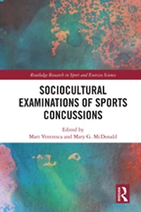 Sociocultural Examinations of Sports Concussions