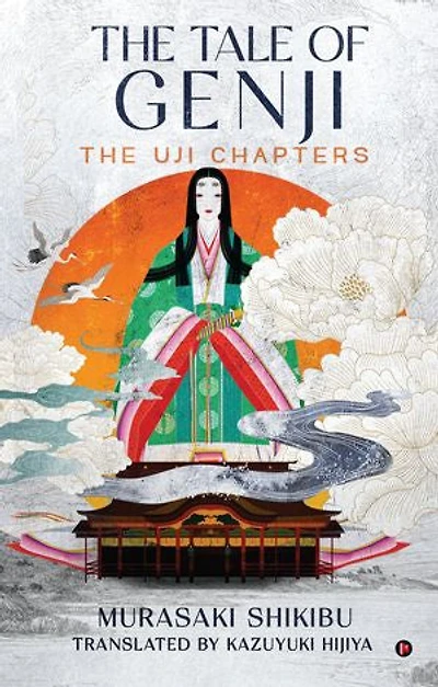 The Tale of Genji: The Uji Chapters