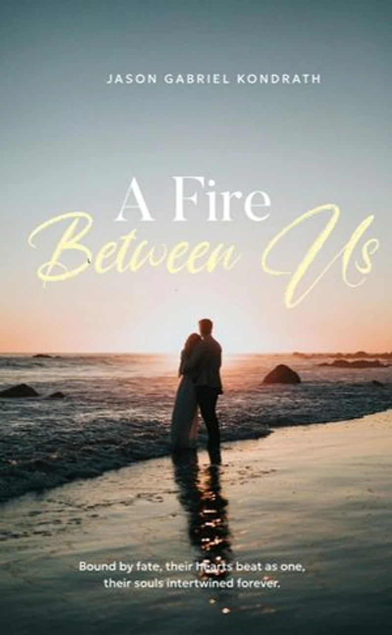 A Fire Between Us