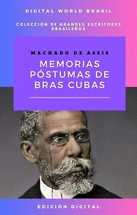 Mémoires posthumes de Bras Cubas