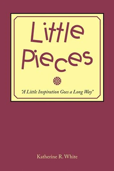 Little Pieces: "A Inspiration Goes a Long Way"