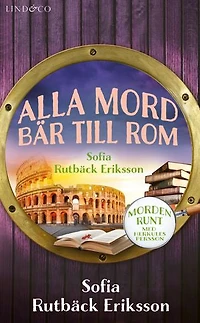 Alla mord bär till Rom