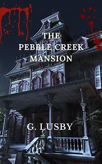 The Pebble Creek Mansion