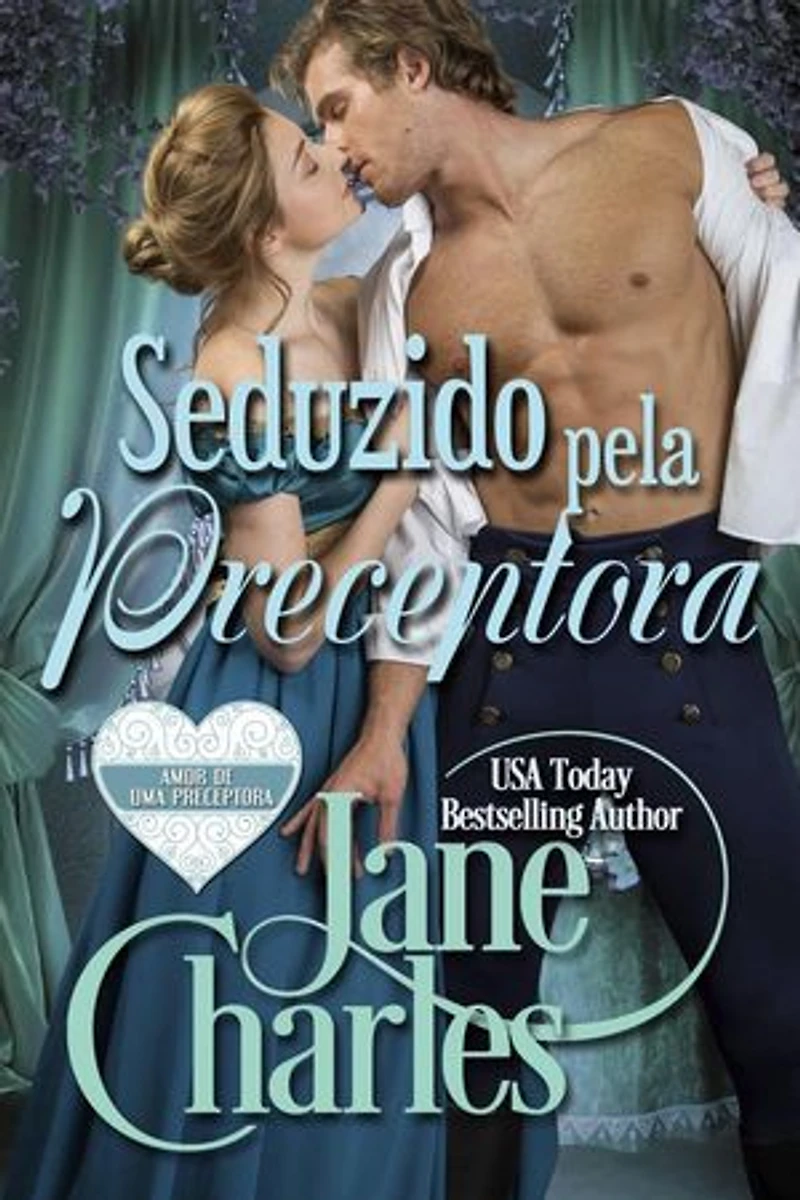 Seduzido pela Preceptora: Amor de uma preceptora., #2
