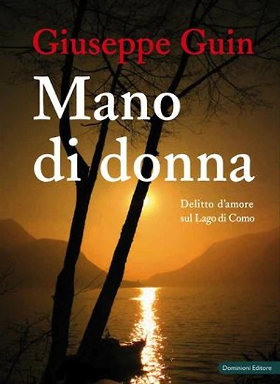 Mano di donna: Delitto d’amore sul Lago di Como