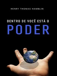 Dentro de você está o poder (traduzido)