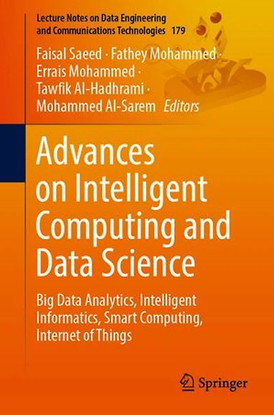 Advances on Intelligent Computing and Data Science: Big Analytics, Informatics, Smart Computing, Internet of Things