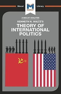 An Analysis of Kenneth Waltz's Theory International Politics