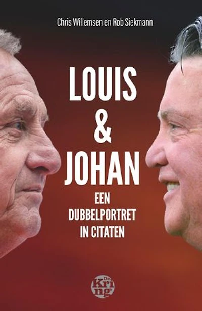 Louis en Johan: Een dubbelportret in citaten