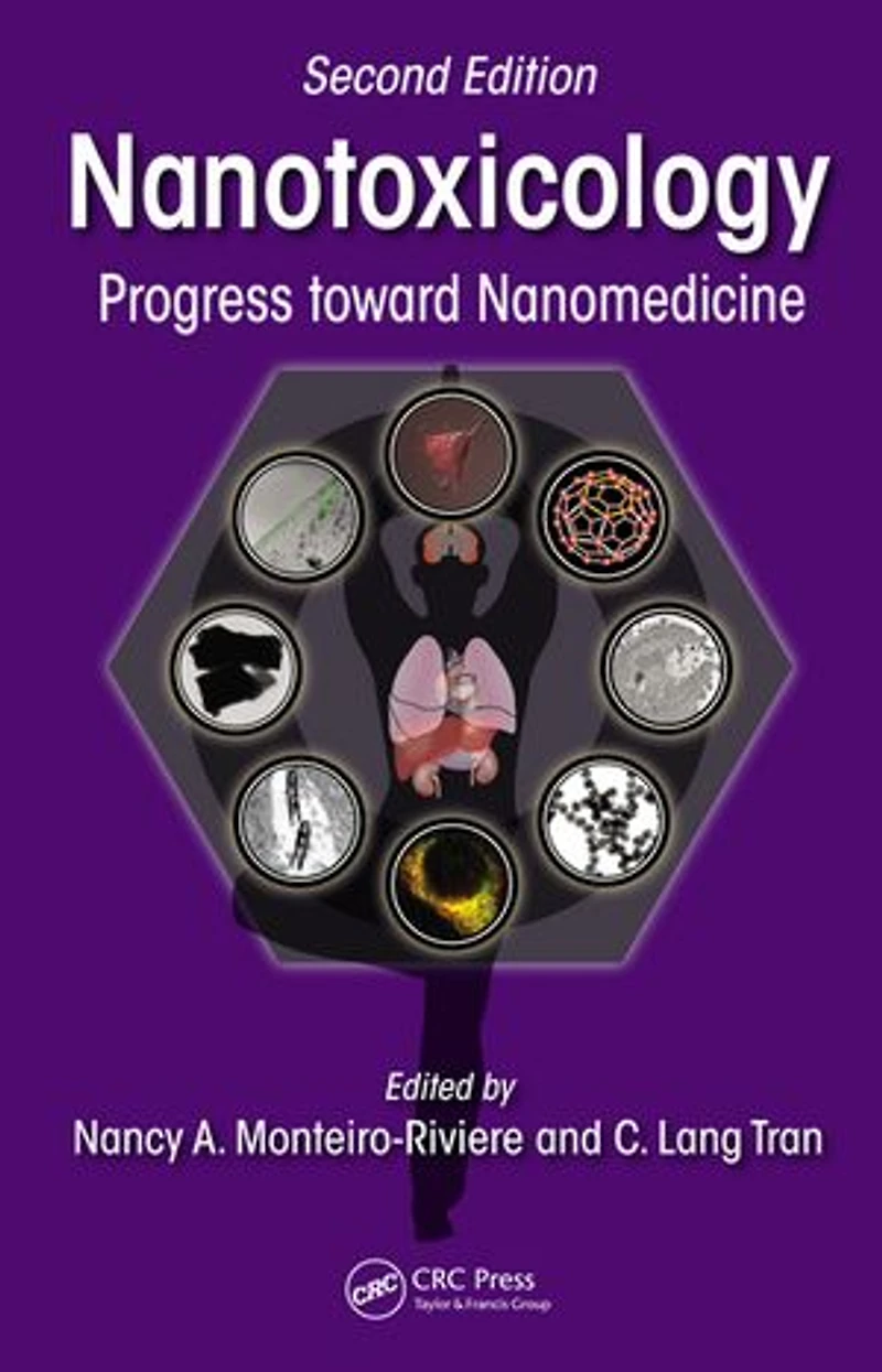 Nanotoxicology: Progress Toward Nanomedicine