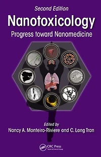 Nanotoxicology: Progress Toward Nanomedicine
