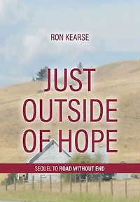 Just Outside of Hope: Sequel to Road Without End
