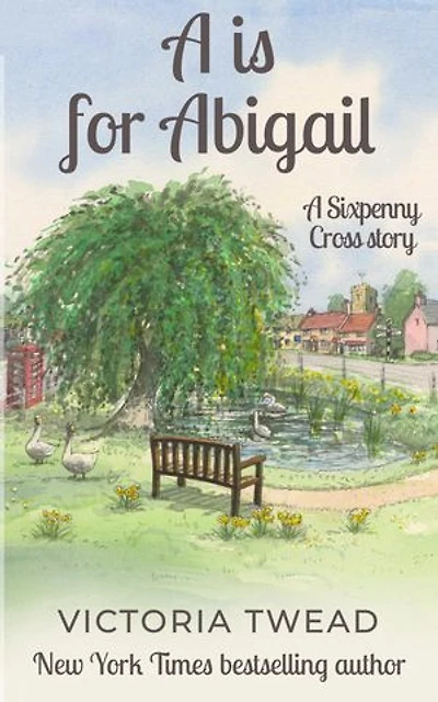 A is for Abigail: A Sixpenny Cross story