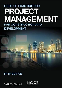 Code of Practice for Project Management the Built Environment