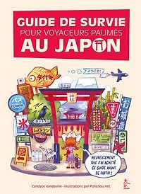 Guide de survie pour voyageurs paumés au Japon