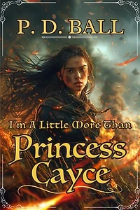 I'm A Little More Than Princess Cayce: to kill a god