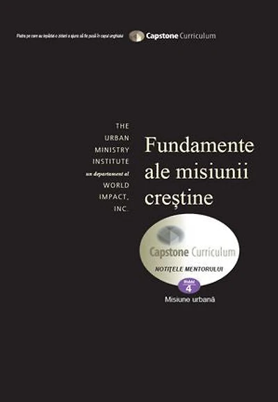 Foundations for Christian Mission, Mentor's Guide: Capstone Module 4, Romanian Edition