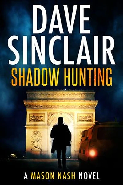 Shadow Hunting: A Mason Nash Novel