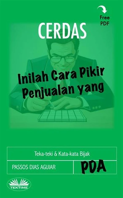 Inilah Cara Pikir Penjualan Yang Cerdas: Teka-Teki & Kata-Kata Bijak