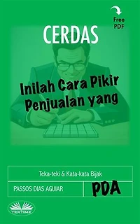 Inilah Cara Pikir Penjualan Yang Cerdas: Teka-Teki & Kata-Kata Bijak