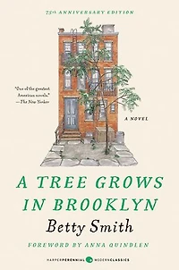 A Tree Grows Brooklyn [75th Anniversary Ed]
