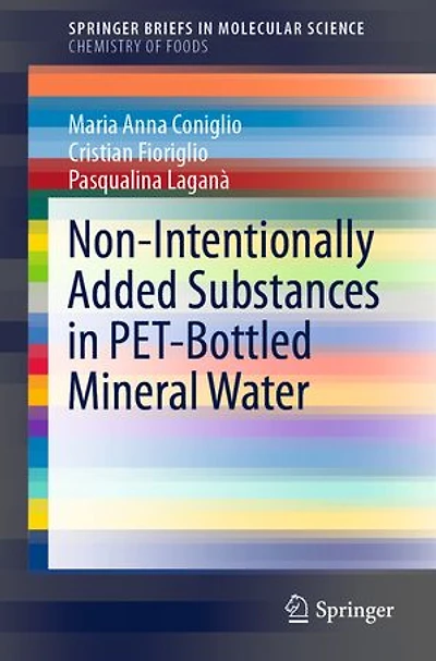 Non-Intentionally Added Substances PET-Bottled Mineral Water