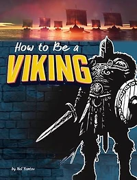 How to Be a Viking