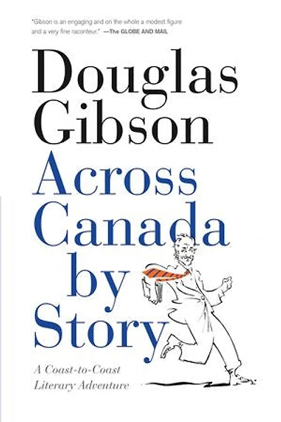 Across Canada By Story: A Coast-to-coast Literary Adventure