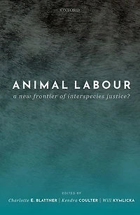 Animal Labour: A New Frontier Of Interspecies Justice?
