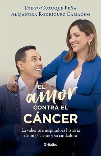 El amor contra el cáncer: La valiente e inspiradora historia de un paciente