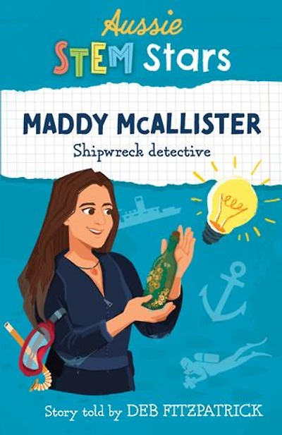 Aussie STEM Stars: Maddy McAllister: Shipwreck Detective