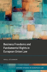 Business Freedoms and Fundamental Rights European Union Law