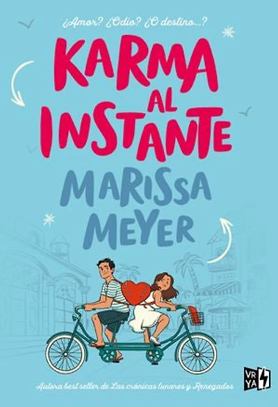 Karma al instante: ¿Amor? ¿Odio? ¿O destino?