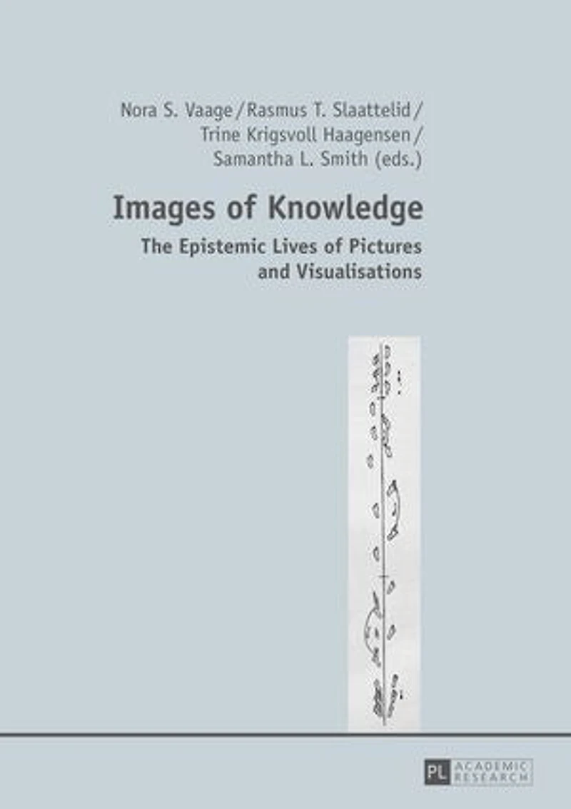 Images of Knowledge: The Epistemic Lives Pictures and Visualisations